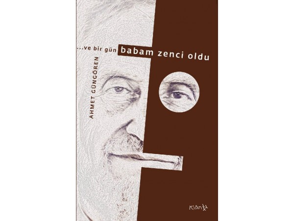 Ve Bir Gün Babam Zenci Oldu